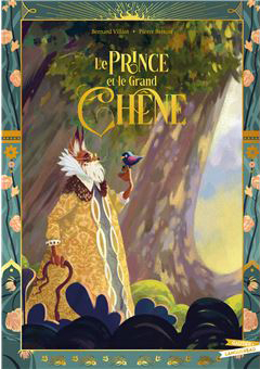 Le Prince et le Grand Chene